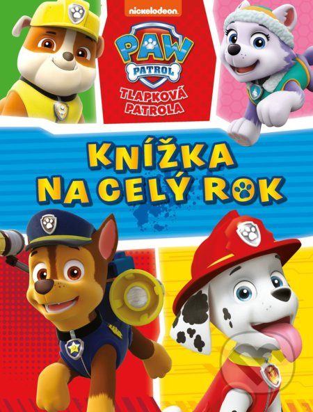 Tlapková patrola - Knížka na celý rok - kolektiv