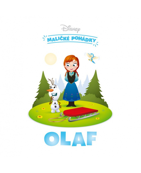 Disney - Maličké pohádky - Olaf - Nancy Parent
