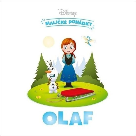 Disney - Maličké pohádky - Olaf - Nancy Parent