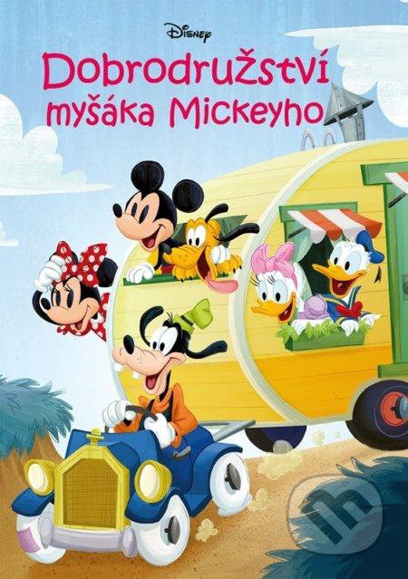 Disney - Dobrodružství myšáka Mickeyho - kolektiv autorů