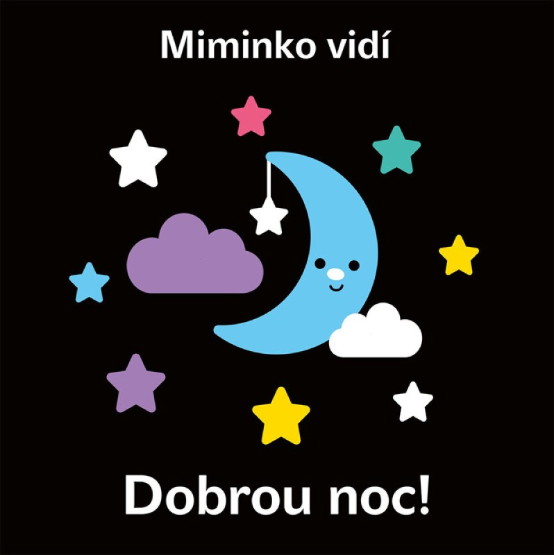 Miminko vidí - Dobrou noc! - kolektiv