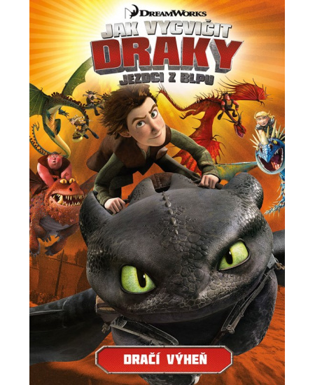 Jak vycvičit draky - Jezdci z Blpu: Dračí výheň - kolektiv