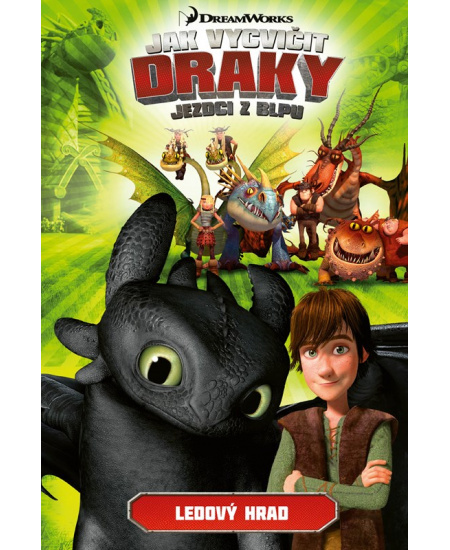 Jak vycvičit draky - Jezdci z Blpu: Ledový hrad - Simon Furman
