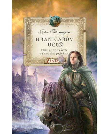 Hraničářův učeň - Kniha jedenáctá - Ztracené příběhy - John Flanagan