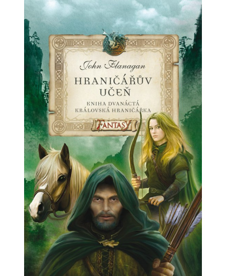 Hraničářův učeň - Kniha dvanáctá - Královská hraničářka - John Flanagan