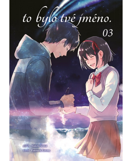 To bylo tvé jméno. 3 - Makoto Šinkai