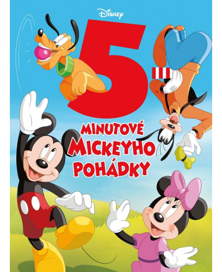 Disney - 5minutové Mickeyho pohádky - kolektiv autorů