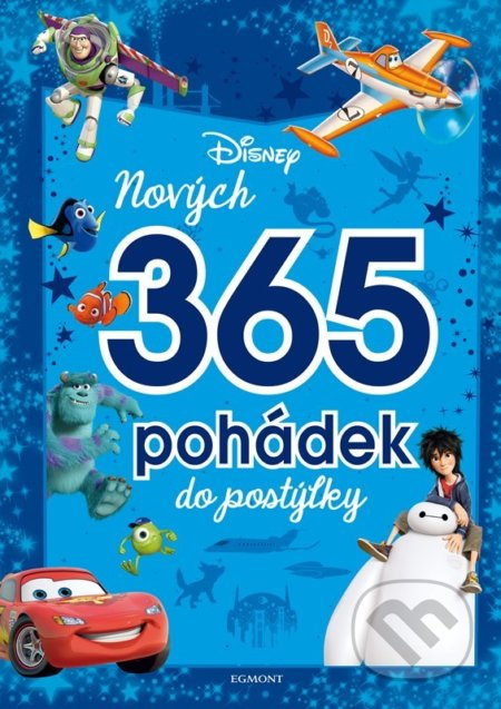 Disney Pixar - Nových 365 pohádek do postýlky EGMONT