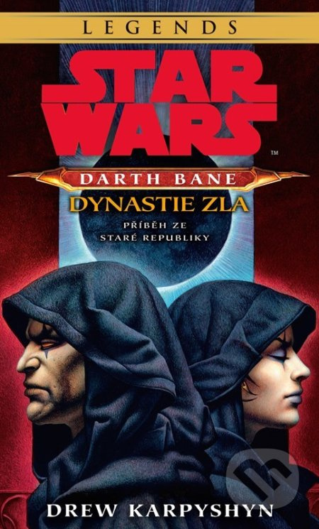 Star Wars - Darth Bane 3. Dynastie zla - Drew Karpyshyn
