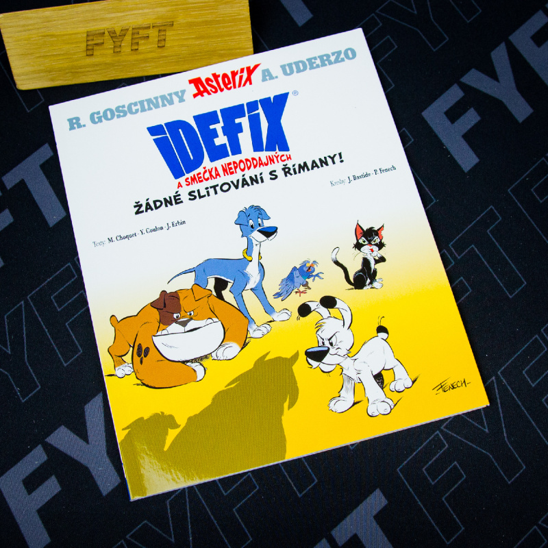 Idefix a smečka Nepoddajných - Yves Coulon, Jerome Erbin, Matthieu Choquet