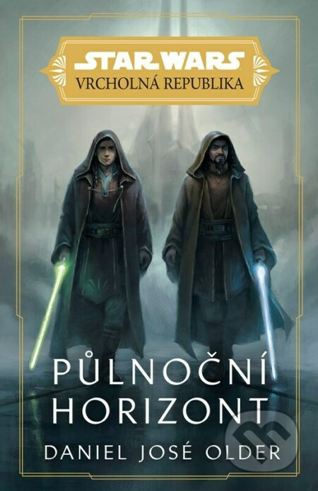 Star Wars - Vrcholná Republika - Půlnoční horizont EGMONT