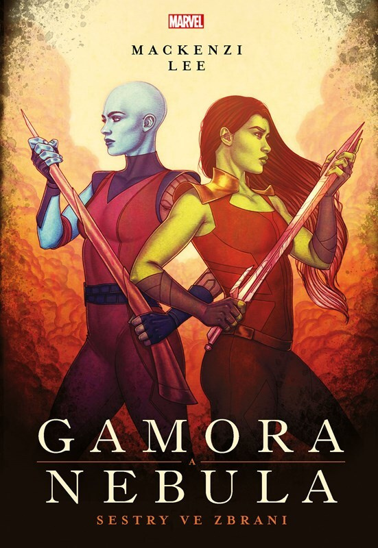 Marvel - Gamora a Nebula. Sestry ve zbrani EGMONT