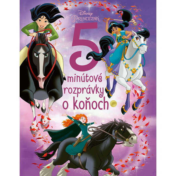 Princezné - 5-minútové rozprávky o koňoch