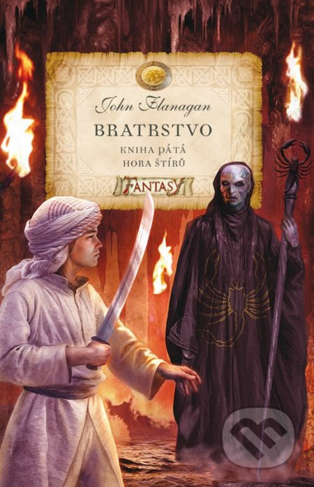 Bratrstvo - Kniha pátá - Hora štírů - John Flanagan