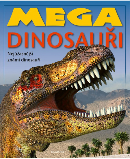 Mega dinosauři - kolektiv