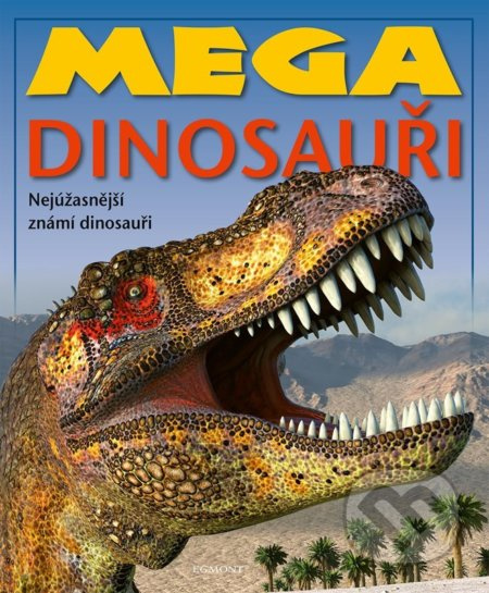 Mega dinosauři - kolektiv