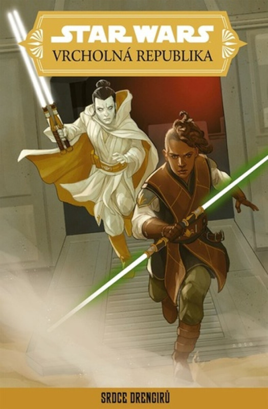 Star Wars – Vrcholná Republika – Srdce Drengirů - kolektiv