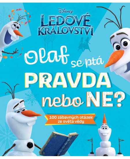 Ledové království – Olaf se ptá Pravda nebo Ne? - kolektiv