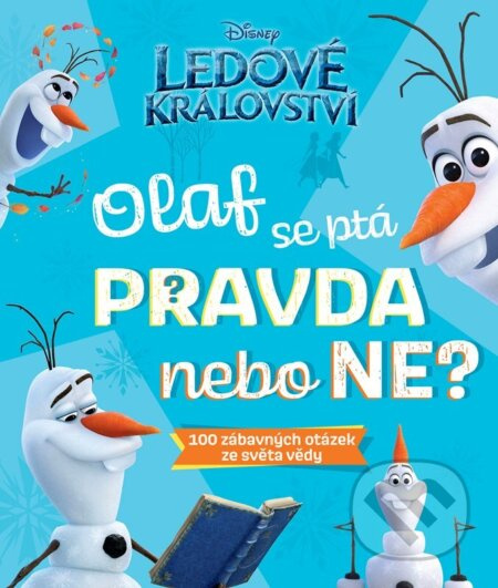 Ledové království – Olaf se ptá Pravda nebo Ne? - kolektiv