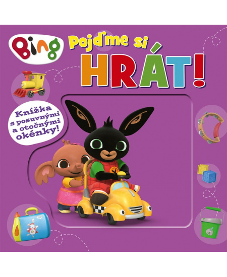 Bing - Pojďme si hrát! Leporelo s posuvnými okénky EGMONT