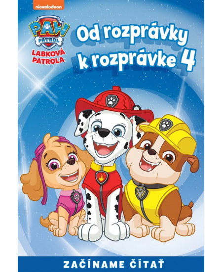 Od rozprávky k rozprávke - Labková patrola 4 EGMONT