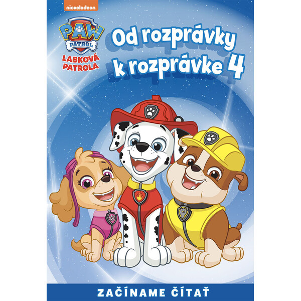 Od rozprávky k rozprávke - Labková patrola 4 EGMONT