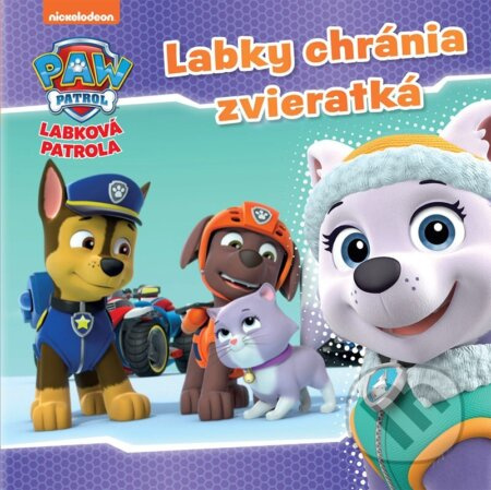 Labková patrola - Labky chránia zvieratká EGMONT