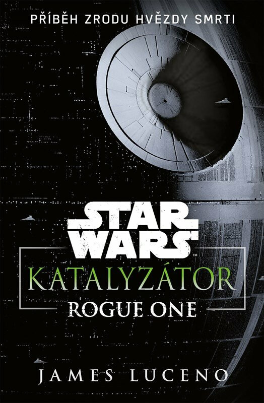 Star Wars - Katalyzátor - James Luceno