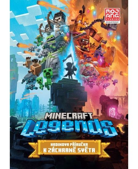 Minecraft Legends - Hrdinova příručka k záchraně světa - kolektiv