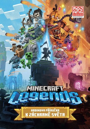 Minecraft Legends - Hrdinova příručka k záchraně světa - kolektiv