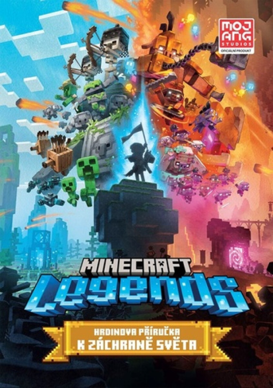 Minecraft Legends - Hrdinova příručka k záchraně světa - kolektiv