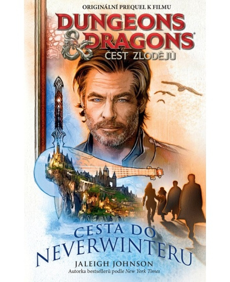 Dungeons&amp;Dragons - Čest zlodějů - Cesta do Neverwinteru - Jaleigh Johnson