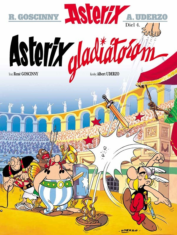 Asterix (04.) - Asterix gladiátorem - René Goscinny