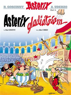 Asterix (04.) - Asterix gladiátorem - René Goscinny
