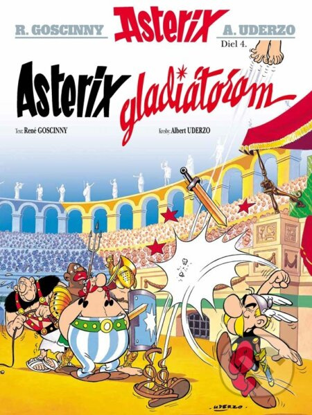 Asterix (04.) - Asterix gladiátorem - René Goscinny