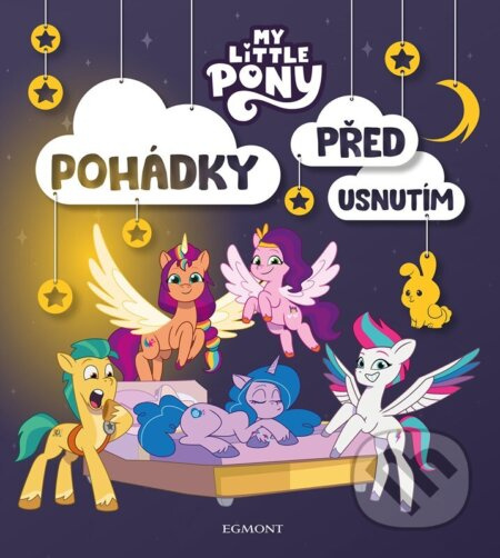 My Little Pony - Pohádky před usnutím - kolektiv