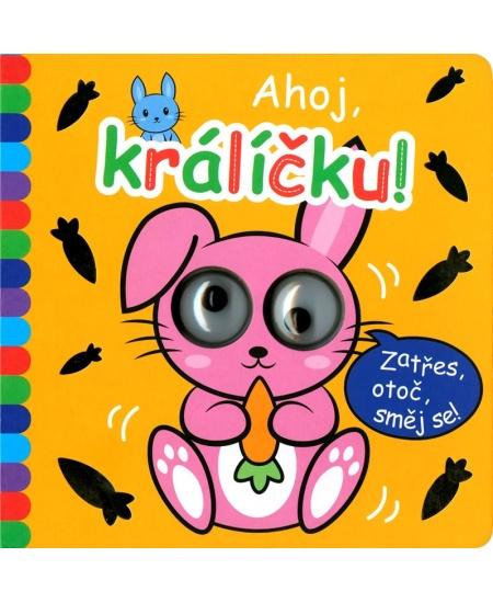 Okatá knížka - Ahoj, králíčku! - kolektiv