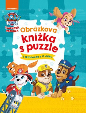 Tlapková patrola - Obrázková knížka s puzzle - kolektiv