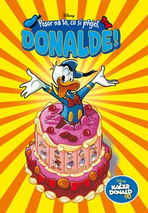 Kačer Donald 90 - Pozor na to, co si přeješ, Donalde! - kolektiv