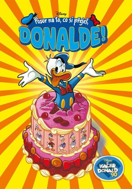 Kačer Donald 90 - Pozor na to, co si přeješ, Donalde! - kolektiv