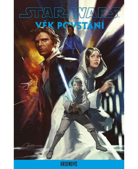 Star Wars - Věk Povstání: Hrdinové - Greg Pak