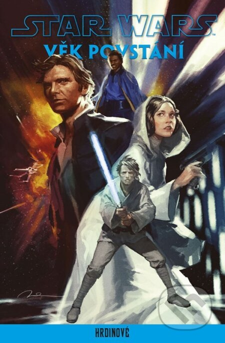 Star Wars - Věk Povstání: Hrdinové - Greg Pak
