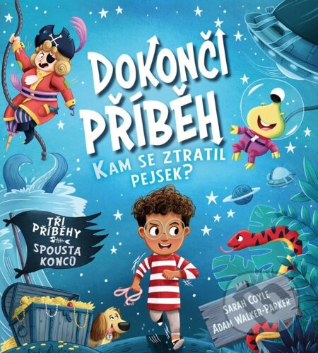 Dokonči příběh - Kam se ztratil pejsek? - Sarah Coyleová