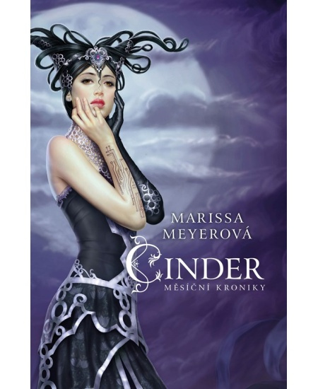Cinder - Měsíční kroniky - Marissa Meyerová