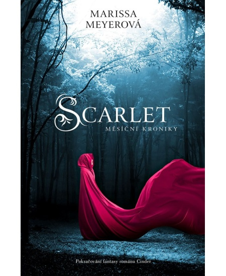 Scarlet - Měsíční kroniky - Marissa Meyerová