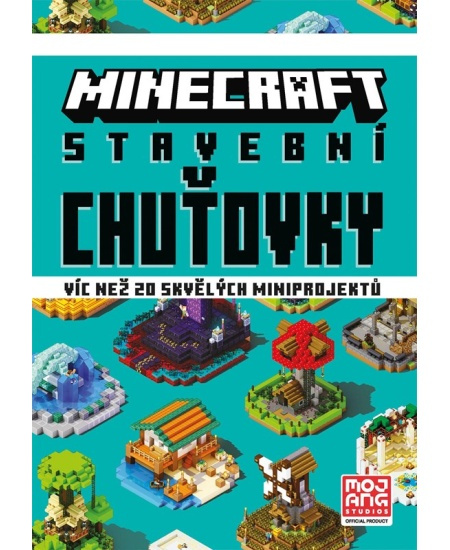 Minecraft - Stavební chuťovky - kolektiv