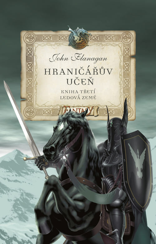 Hraničářův učeň - Kniha třetí - Ledová země - John Flanagan