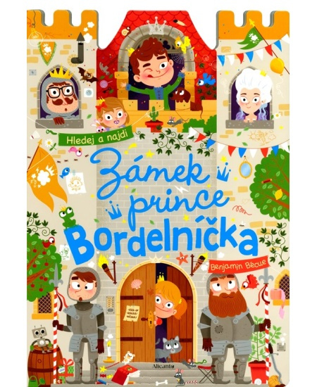 Zámek prince Bordelníčka - kolektiv