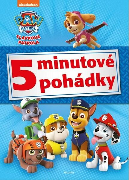 Tlapková patrola - 5minutové pohádky - kolektiv