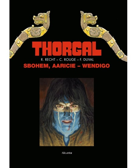 Thorgal - Sbohem, Aaricie - Wendigo - Robin Recht